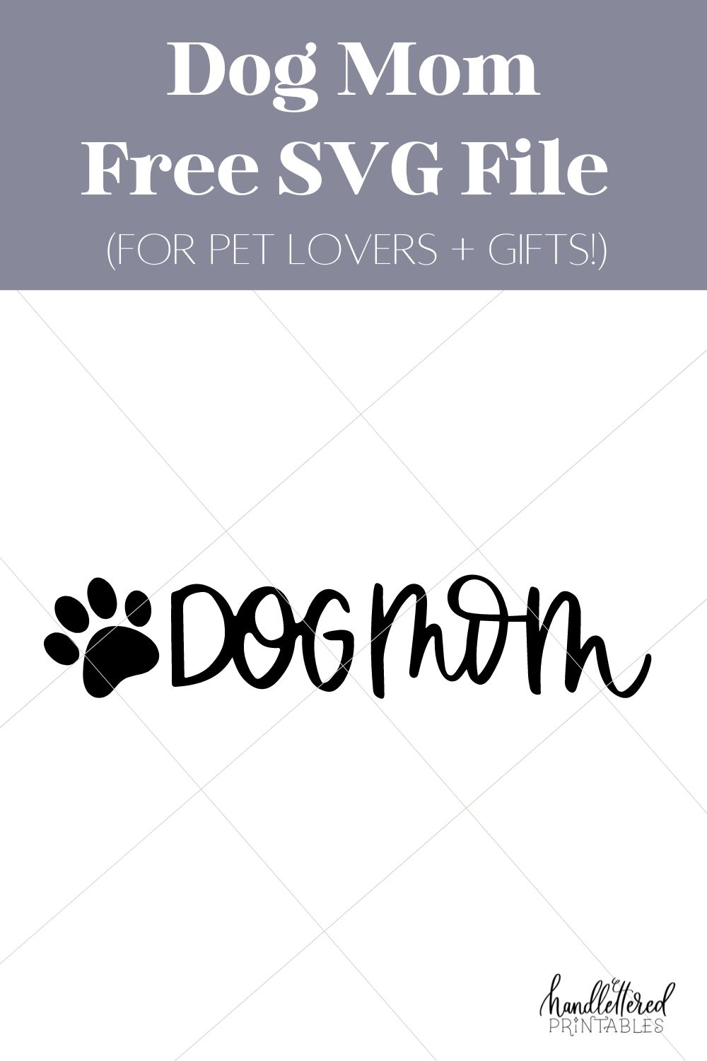Dog Mom free SVG file shown with title text