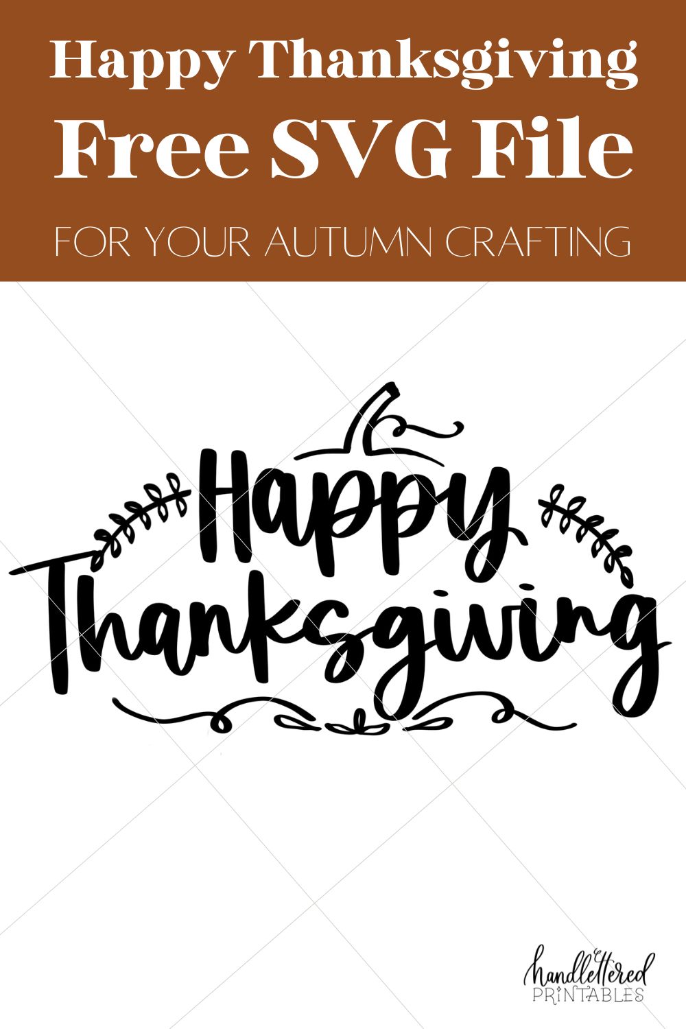 Happy Thanksgiving Free SVG File (file with pin text)