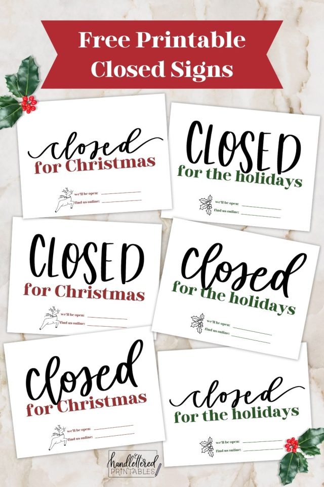 Handwritten Closed Sign Free Printable Holiday Closed Signs (+ Christmas version) - Hand ...