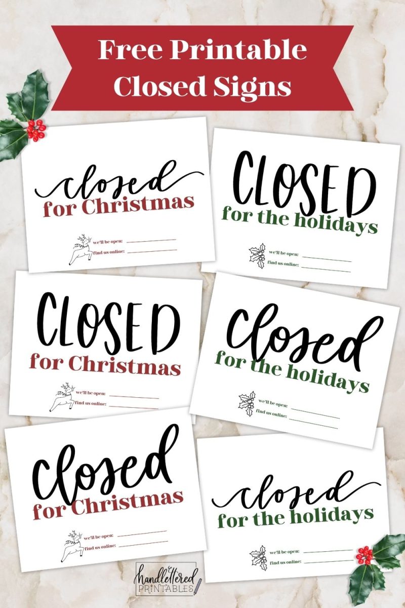 Free Printable Holiday Closed Signs ( Christmas version) Hand Free Printable Holiday Closed Signs ( Christmas version) Hand