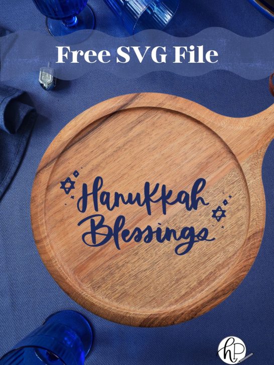 Hanukkah Blessings free SVG file for holiday crafting - shown on a wooden serving board
