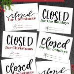 free printable closed signs for the holidays- image of all 6 versions of this sign on a dark wood background with cedar and berries