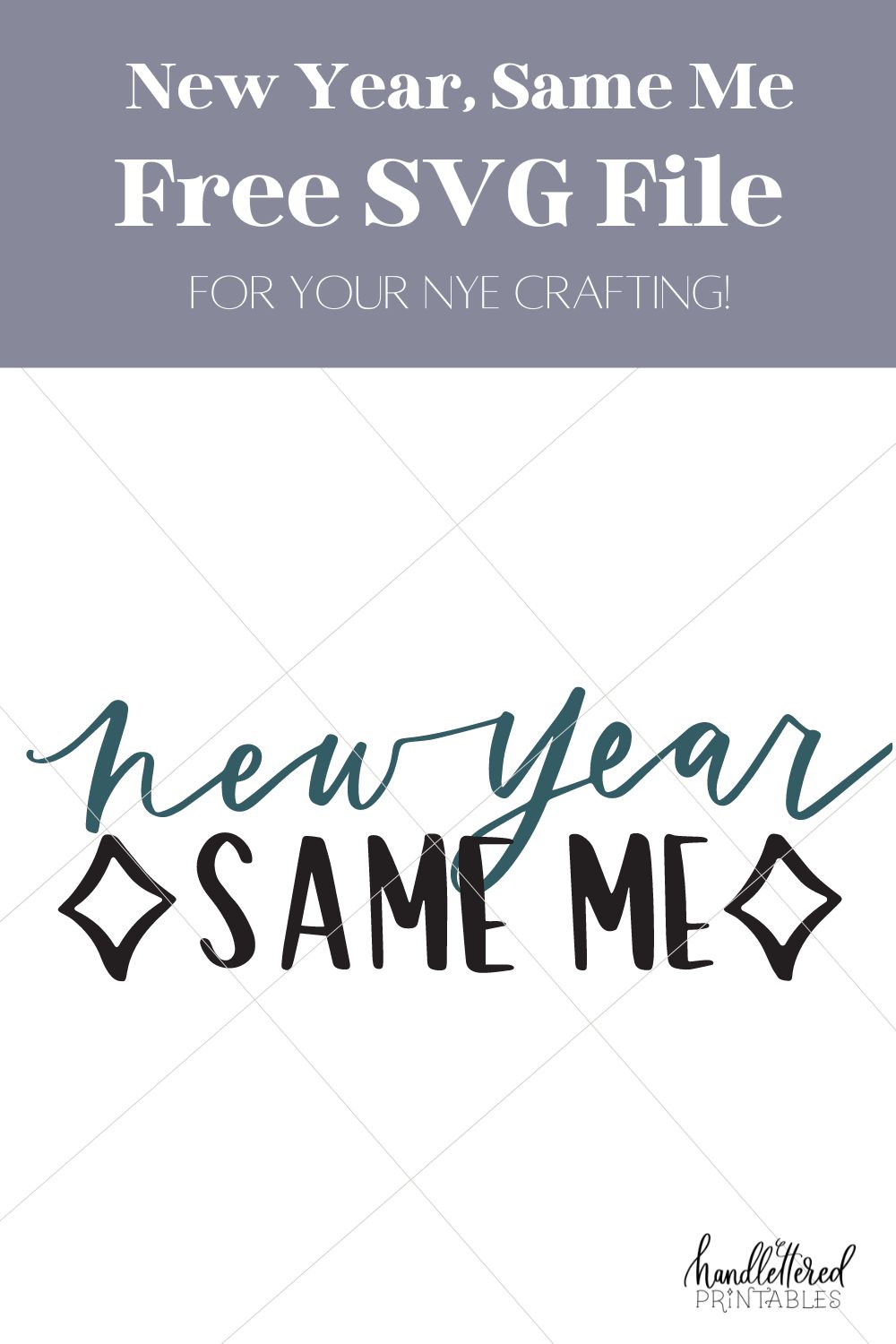 New Year New Me- Free Hand Lettered SVG File for cricut crafting (design on white background with text title)