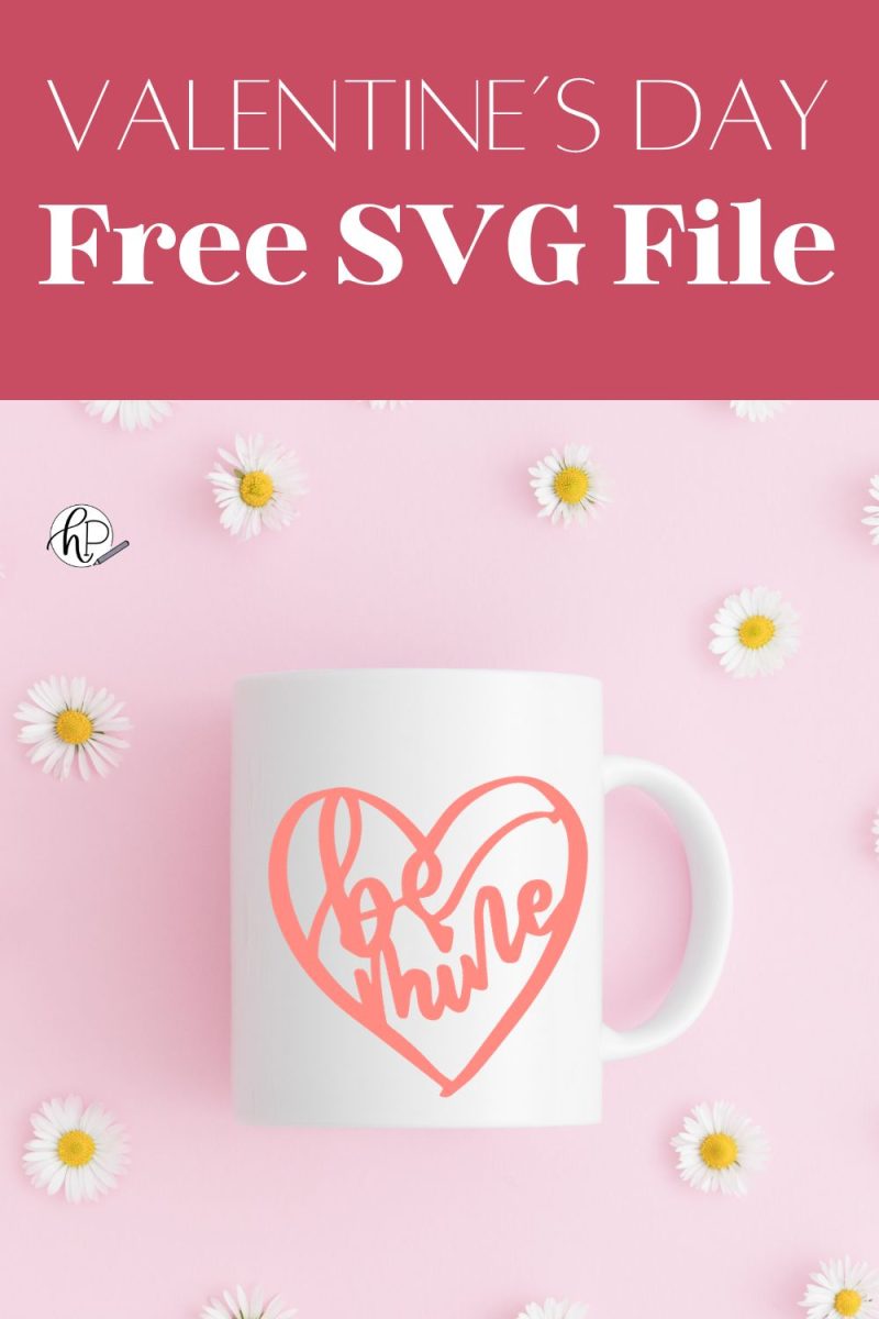 Be Mine Free Valentines SVG Cut File - Hand Lettered Printables