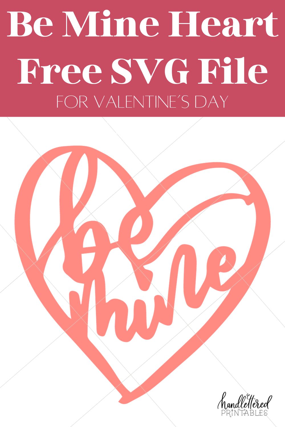 Be Mine Valentines day free SVG file (image of design on white background with title)