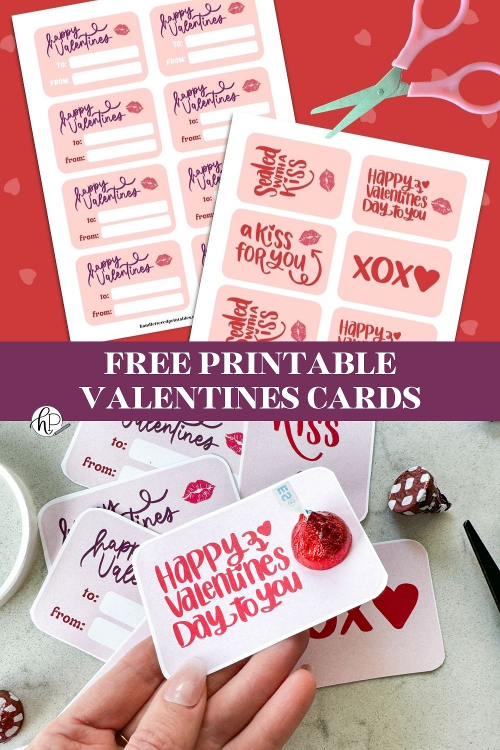 text reads free printable valentines cards, top image of printed valentines cards on red background with scissors, bottom image of printed valentine cut to size with hersheys kiss