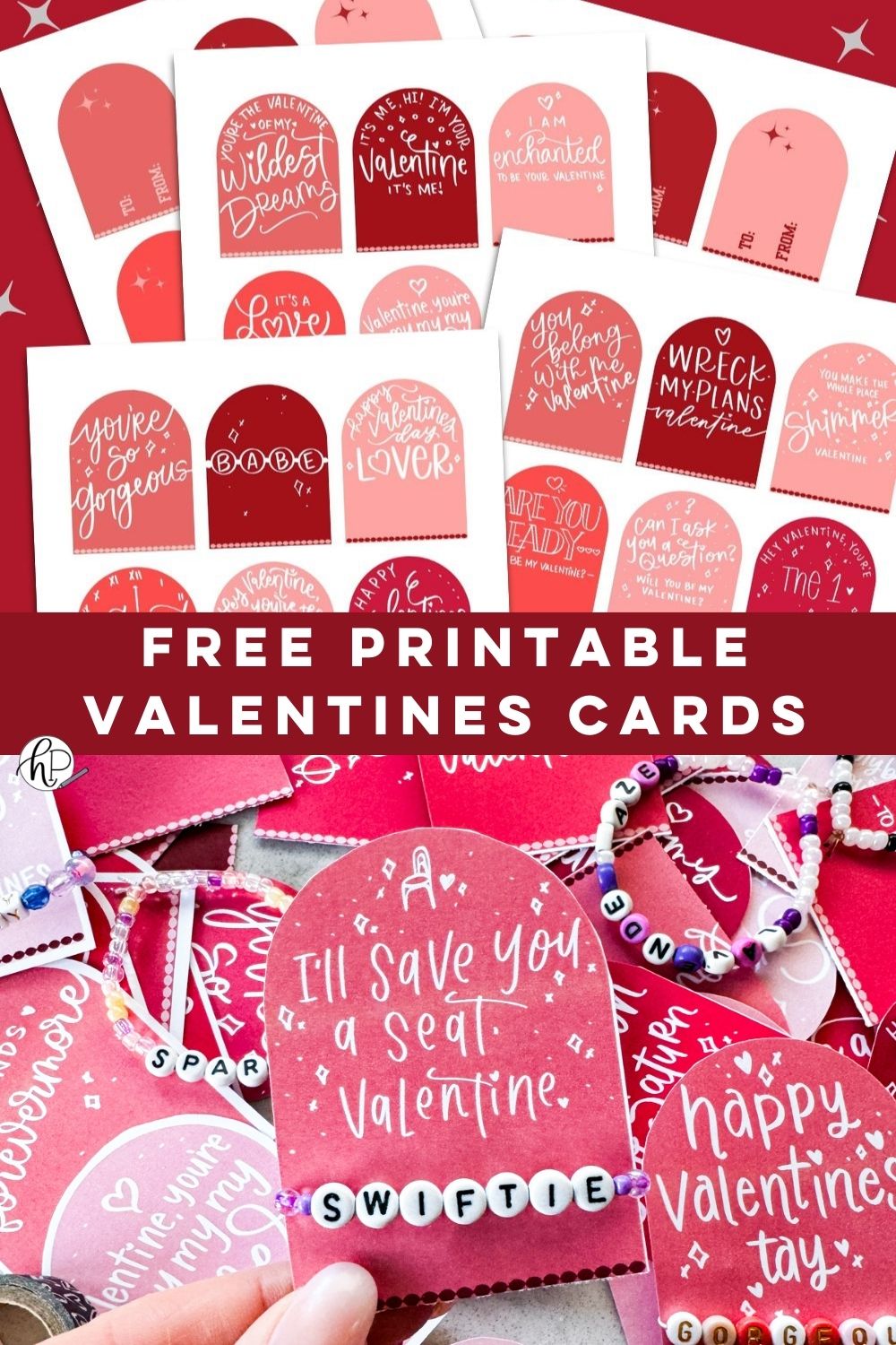text reads: free printable valentines cards two images stacked, top image shows all 27 free printable taylor swift valentines cards, full sheets not cut to size on red background bottom image shows valentines cut to size with beaded friendship bracelets. held valentine reads 'ill save you a seat, valentine' with a 'swiftie' bracelet