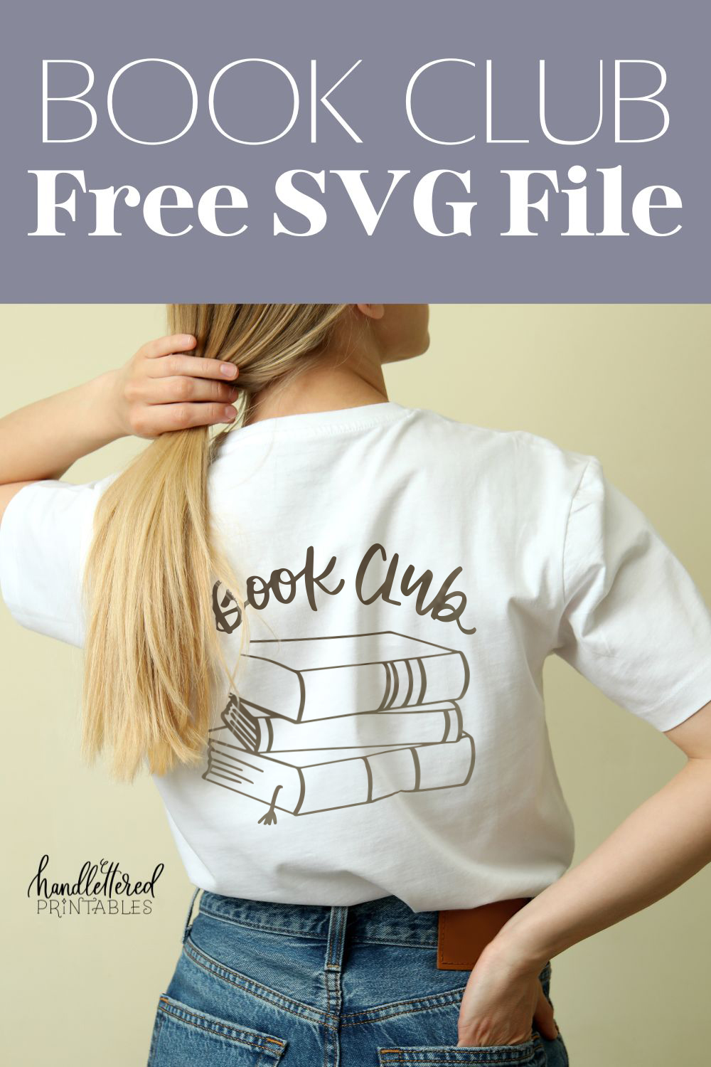 Book Club with stack of books on the back of a t-shirt. text reads 'book club free SVG file'