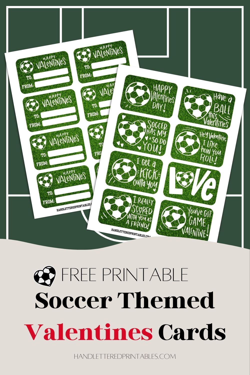 8 soccer themed valentines cards shown printed out front and back on green background. text title reads: free printable soccer themed valentines cards