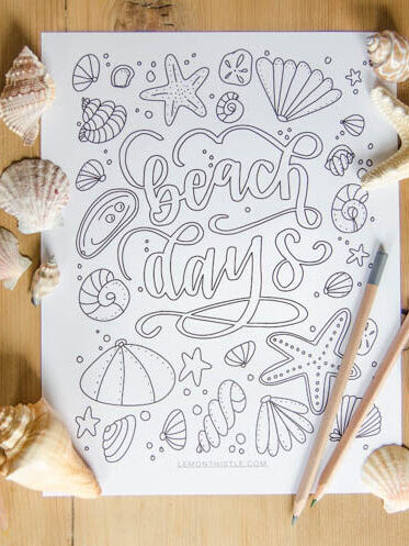 Beach days free printable hand lettered coloring sheet with tons of beautiful shells (free printable)