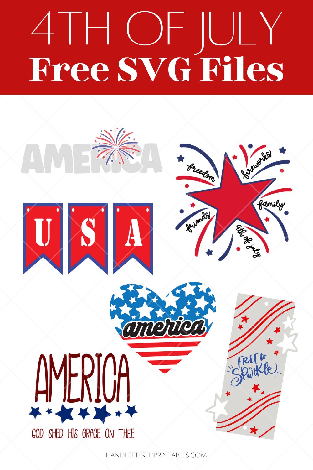 text over reads: 4th of July free SVG files image is collage of the SVG files on white background