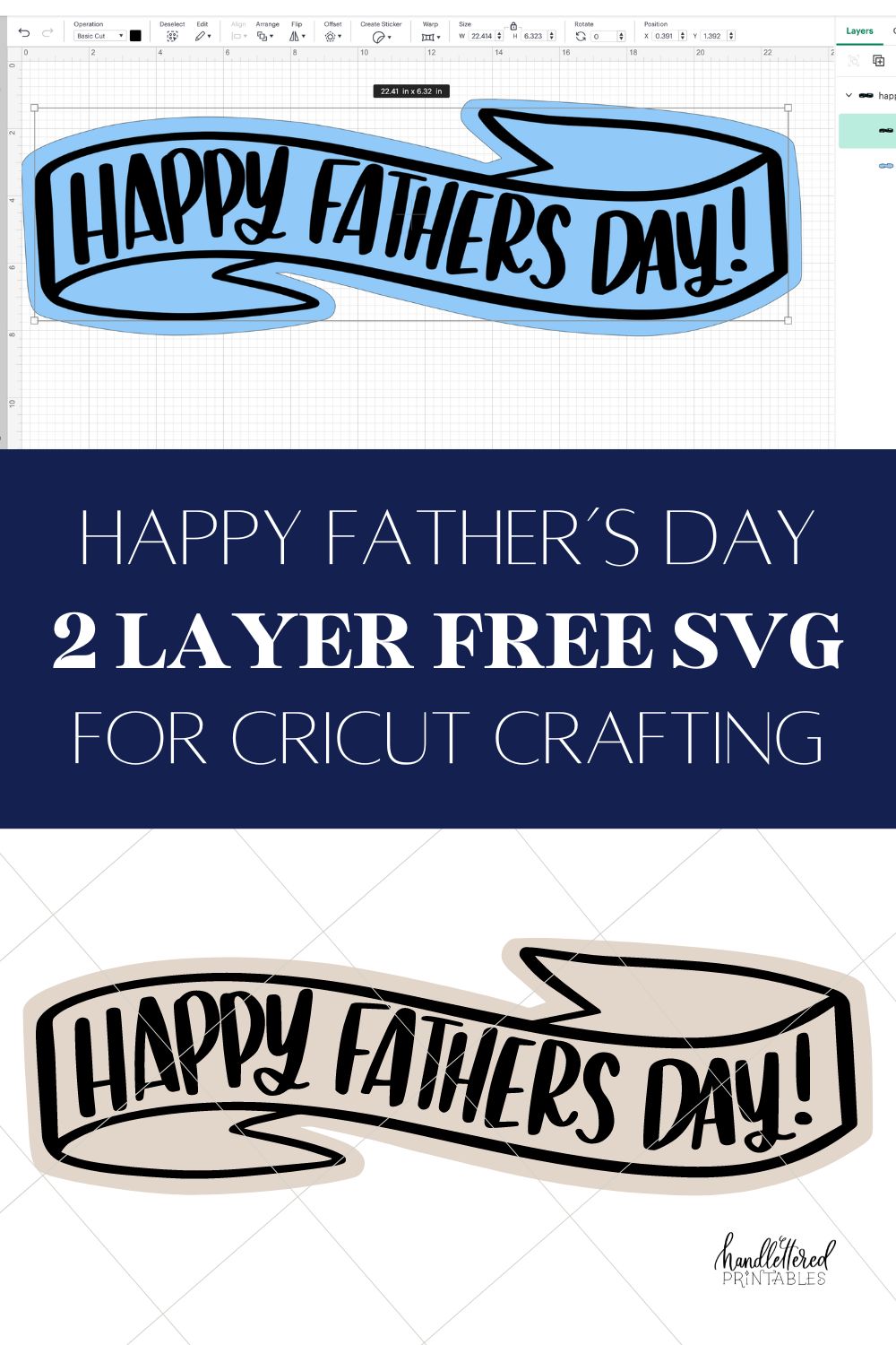 Happy Father's Day banner cut file designed with modern hand lettering and illustrated banner, second layer is an offset background. Top image shows the design uploaded to Cricut design space, bottom image shows the design on a white background text over reads: happy father's day 2 layer free SVG for cricut crafting